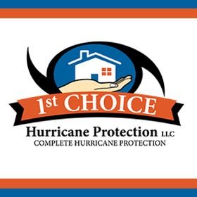 1st Choice Hurricane Protection